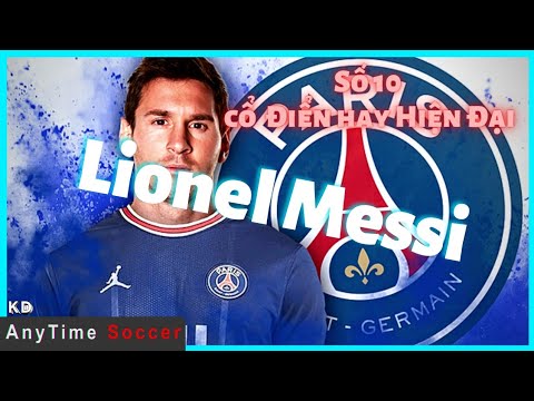 Messi – Vị Trí THẬT SỰ Của Anh, Số 10 Cổ Điển và Hiện Đại? Người Hay Nhất Lịch Sử Bóng Đá.